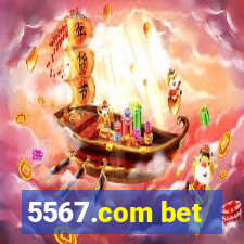 5567.com bet